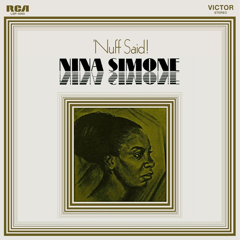 Nuff Said! | Nina Simone
