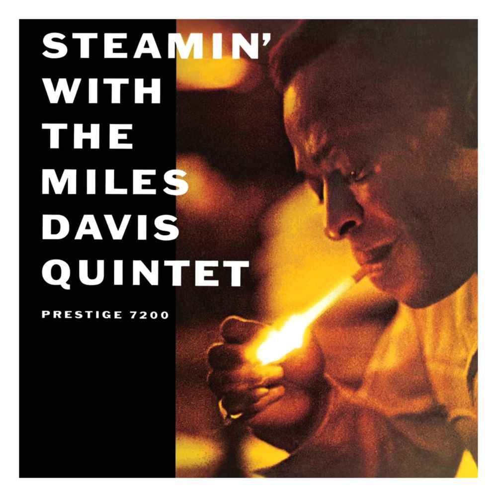 Steamin With The Miles Davis Quintet | Miles Davis