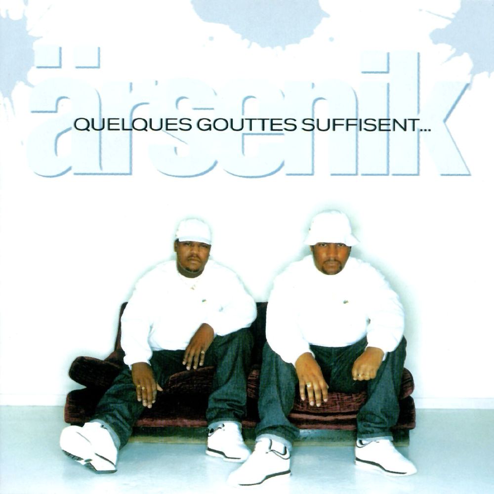 Quelques Gouttes Suffisent... | Arsenik