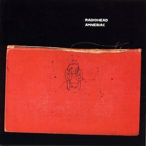 Amnesiac | Radiohead