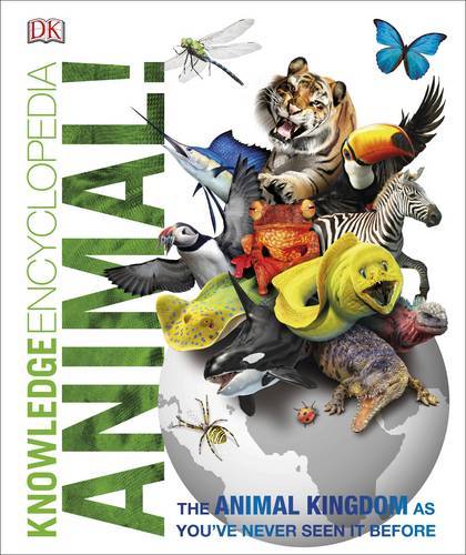 Knowledge Encyclopedia Animal! | Dorling Kindersley Knowledge Encyclopedia Animal! | Dorling Kindersley
