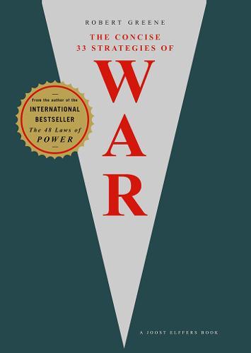 Concise 33 Strategies Of War | Robert Greene Concise 33 Strategies Of War | Robert Greene