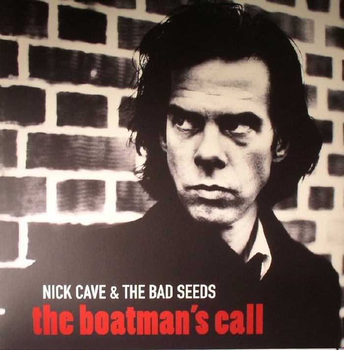 The Boatman's Call | Nick Cave The Boatman's Call | Nick Cave