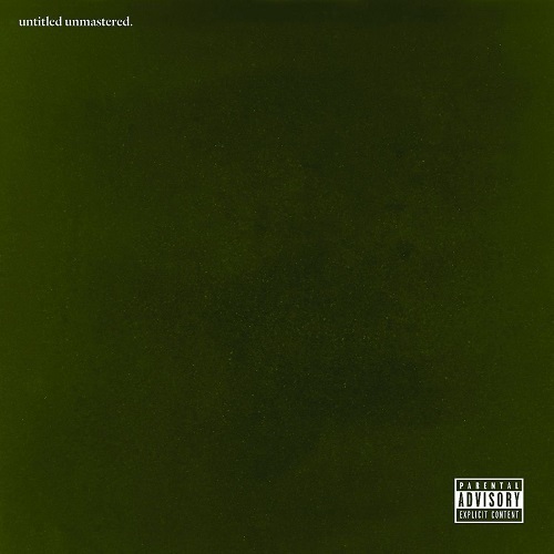 Untitled Unmastered | Kendrick Lamar Untitled Unmastered | Kendrick Lamar