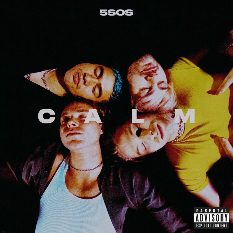 Calm | 5 Seconds Of Summer Calm | 5 Seconds Of Summer