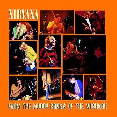 From The Muddy Bank | Nirvana From The Muddy Bank | Nirvana