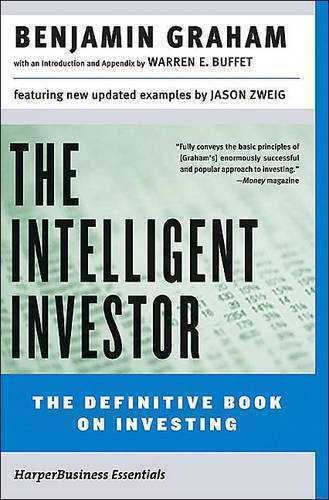 The Intelligent Investor | Benjamin Graham The Intelligent Investor | Benjamin Graham
