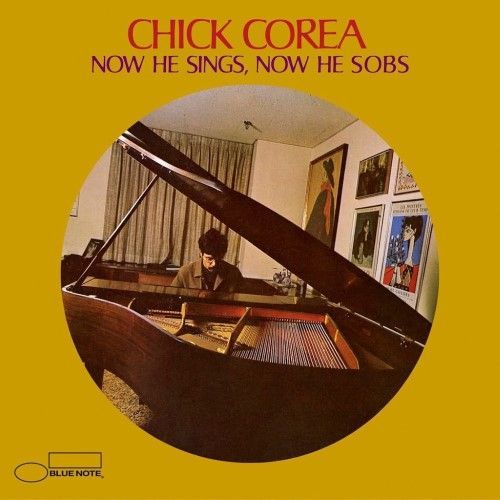 Now He Sings Now He Sobs | Chick Corea