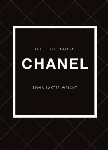 The Little Book of Chanel | Emma Baxter- Wright The Little Book of Chanel | Emma Baxter- Wright