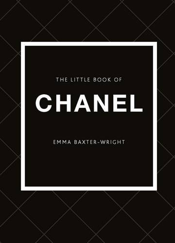 The Little Book of Chanel | Emma Baxter- Wright