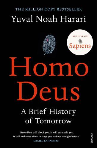 Homo Deus A Brief History of Tomorrow | Yuval Noah Harari Homo Deus A Brief History of Tomorrow | Yuval Noah Harari