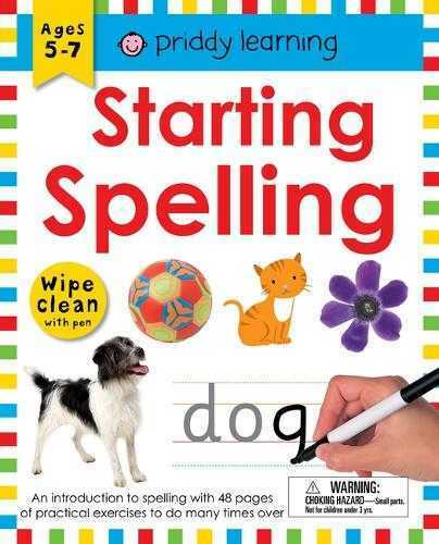 Wipe Clean Workbook Starting Spelling An Introduction to Spelling with 48 Pages of Practical Exercises to Do Many Times Over | Roger Priddy Wipe Clean Workbook Starting Spelling An Introduction to Spelling with 48 Pages of Practical Exercises to Do Many Times Over | Roger Priddy