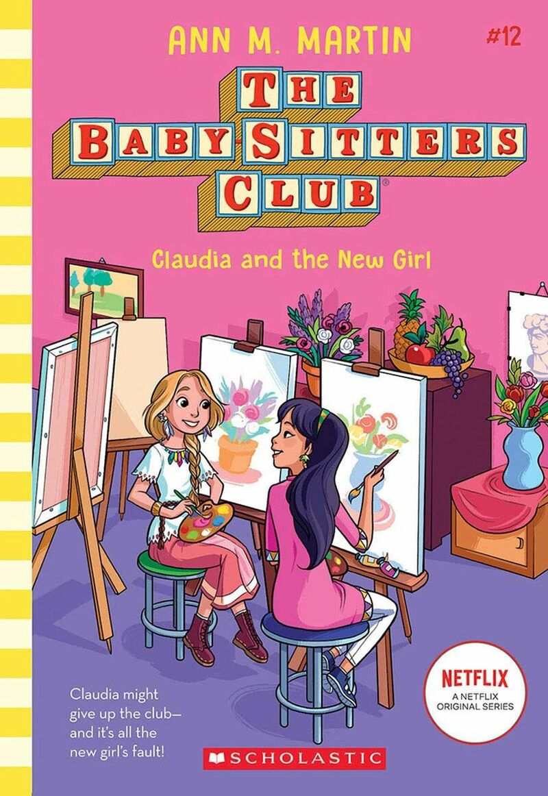 Claudia And The New Girl (Baby-Sitters Club #12), Volume 12 | Ann M Martin Claudia And The New Girl (Baby-Sitters Club #12), Volume 12 | Ann M Martin