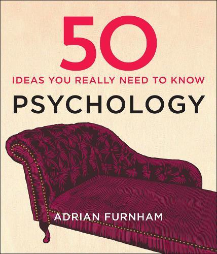 50 Psychology Ideas | Adrian Fernham