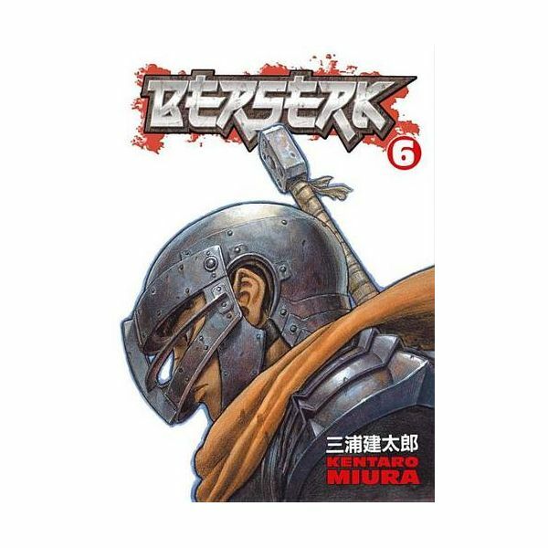 Berserk Vol.6 | Kentaro Miura Berserk Vol.6 | Kentaro Miura