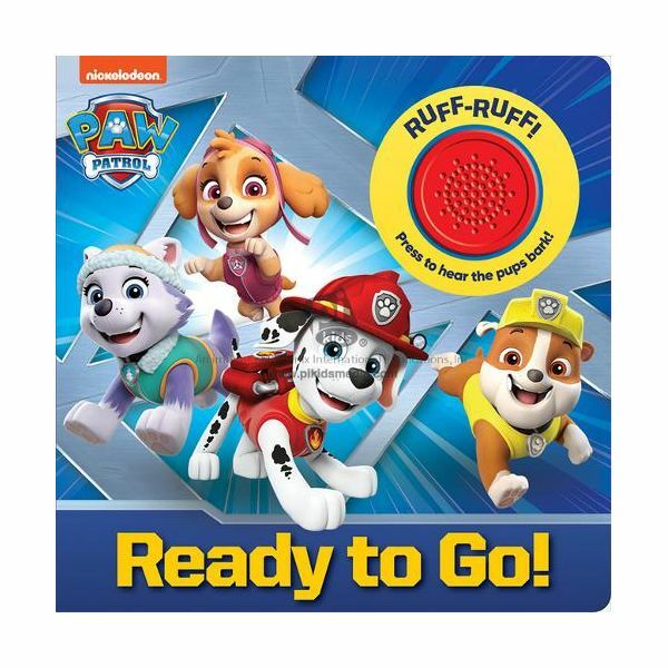 Paw Patrol - Ready to Go! 1 Button Sound Book | Pi Kids Paw Patrol - Ready to Go! 1 Button Sound Book | Pi Kids
