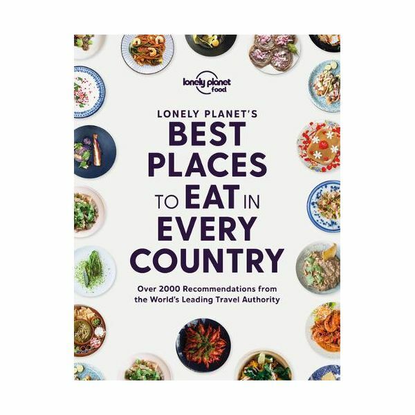 Lonely Planet's Best Places to Eat In Every Country | Lonely Planet Lonely Planet's Best Places to Eat In Every Country | Lonely Planet