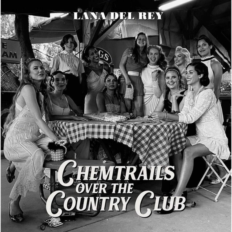 Chemtrails Over The Country Club | Lana Del Rey Chemtrails Over The Country Club | Lana Del Rey