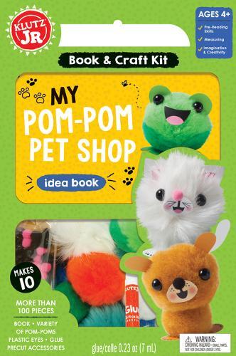 Klutz Junior My Pom-Pom Pet Shop | Klutz Junior Klutz Junior My Pom-Pom Pet Shop | Klutz Junior