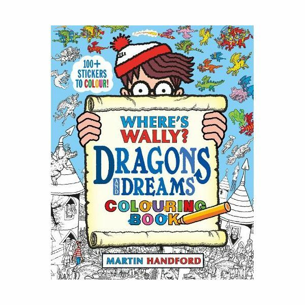 Where's Wally? Dragons and Dreams Colouring Book | Martin Handford Where's Wally? Dragons and Dreams Colouring Book | Martin Handford