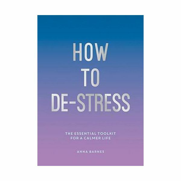 How To De-Stress | Summersdale