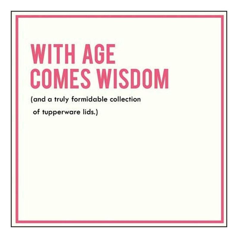 Alice Scott With Age Comes Wisdom Greeting Card (160 x 156mm) Alice Scott With Age Comes Wisdom Greeting Card (160 x 156mm)