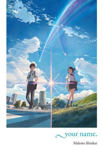 your name. (light novel) | Makoto Shinkai your name. (light novel) | Makoto Shinkai