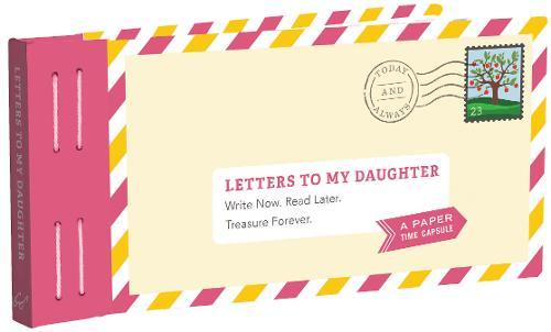 Letters to My Daughter Write Now. Read Later. Treasure Forever. | Lea Redmond Letters to My Daughter Write Now. Read Later. Treasure Forever. | Lea Redmond