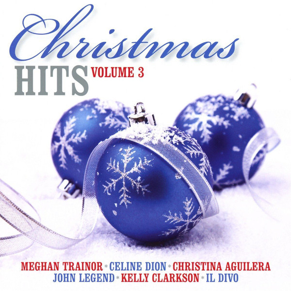 Christmas Hits Volume 3 | Various Artists Christmas Hits Volume 3 | Various Artists