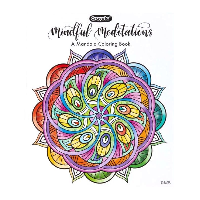 Crayola Mindful Mediations Mandala Coloring Book Crayola Mindful Mediations Mandala Coloring Book