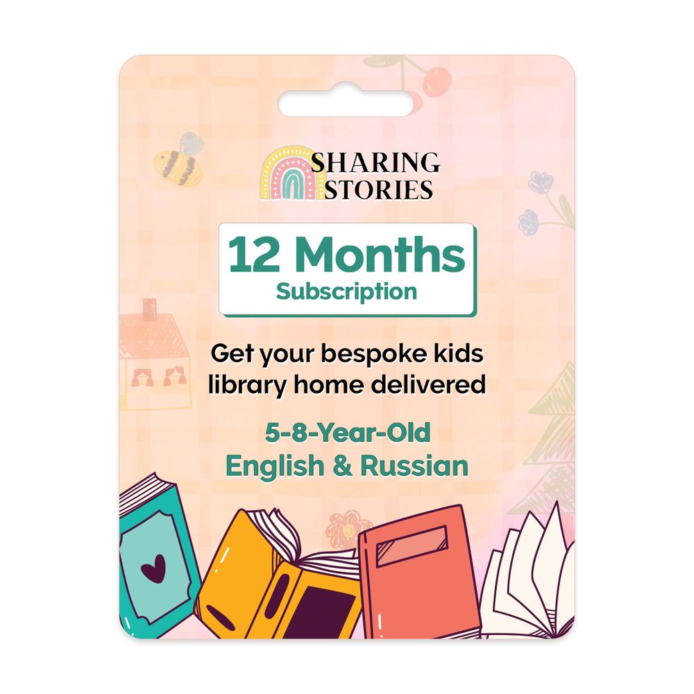 Sharing Stories - 12 Months Kids Books Subscription - English & Russian (5 to 8 Years)