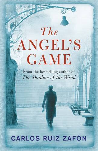 Angel's Game | Carlos Ruiz Zafon