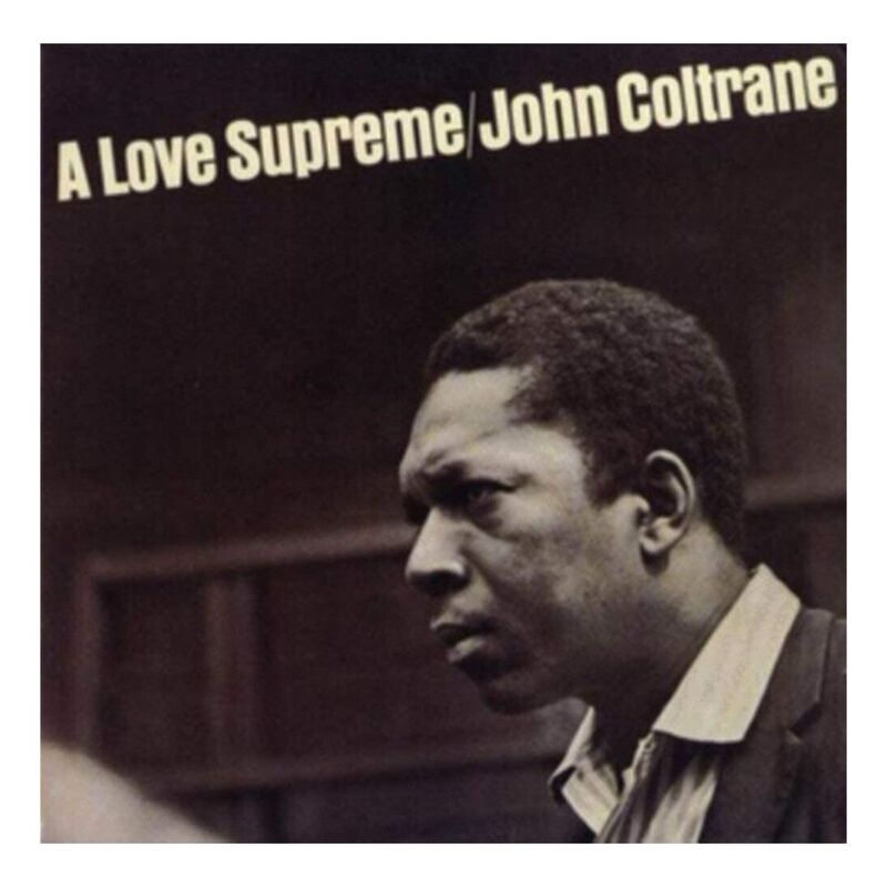 Love Supreme Rm | John Coltrane Love Supreme Rm | John Coltrane