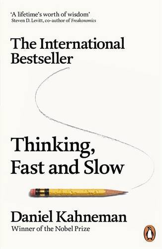 Thinking, Fast and Slow | Daniel Kahneman Thinking, Fast and Slow | Daniel Kahneman