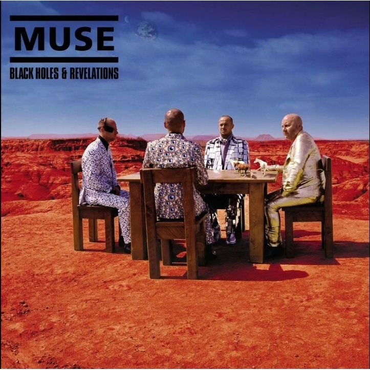 Black Holes & Revelations | Muse Black Holes & Revelations | Muse