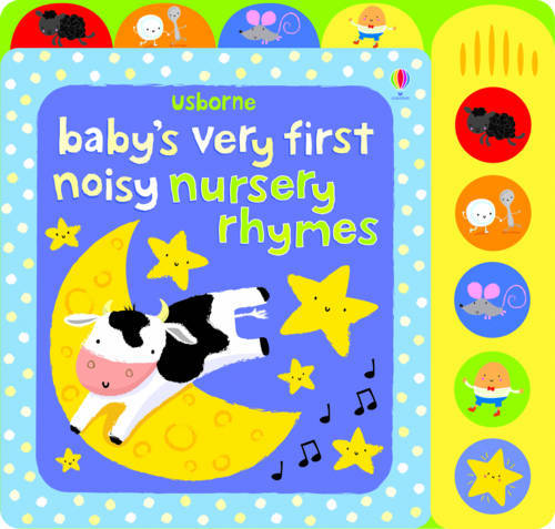 Baby's Very First Noisy Nursery Rhymes | Stella Baggott Baby's Very First Noisy Nursery Rhymes | Stella Baggott