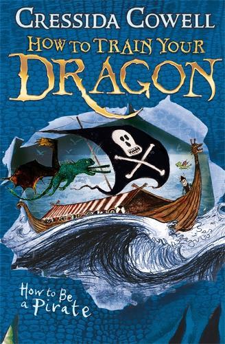 How To Be A Pirate | Cressida Cowell How To Be A Pirate | Cressida Cowell