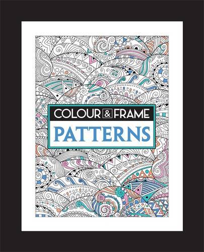 Colour and Frame Patterns | Various Authors