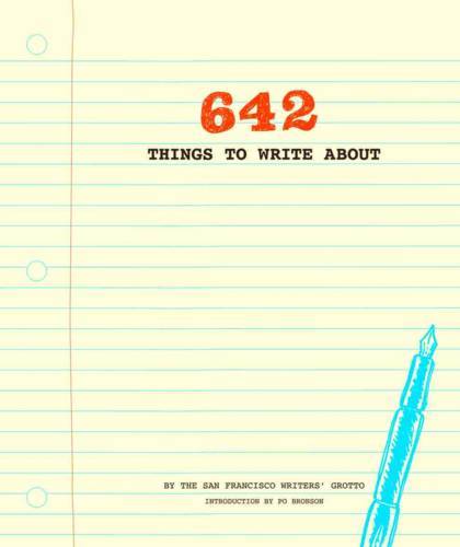 642 Things to Write | Chronicle Books Llc Staff 642 Things to Write | Chronicle Books Llc Staff