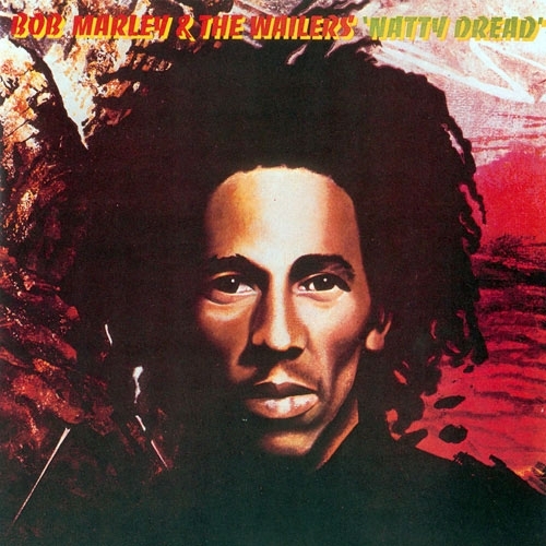 Natty Dread | Bob Marley Natty Dread | Bob Marley