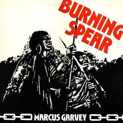 Marcus Garvey | Burning Spear Marcus Garvey | Burning Spear