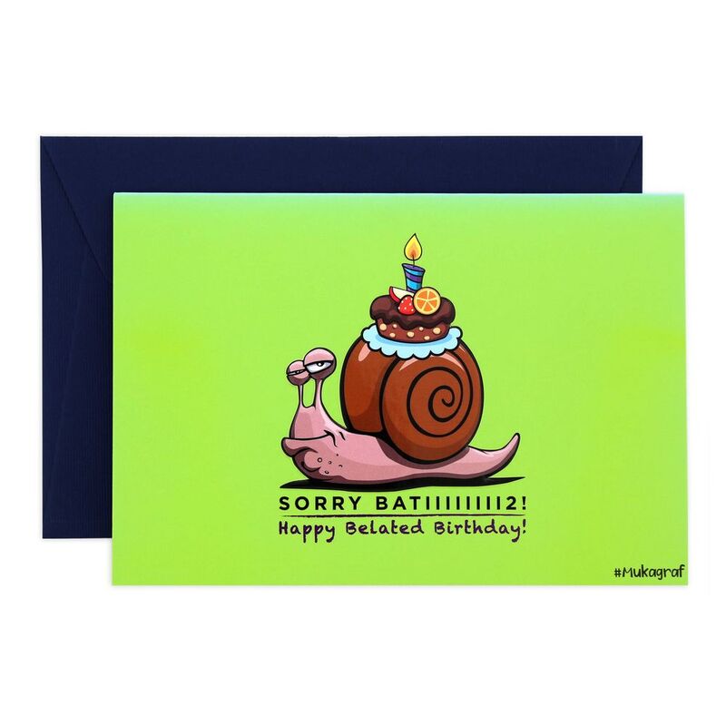 Mukagraf Sorry Batiii2! Happy Belated Birthday Greeting Card