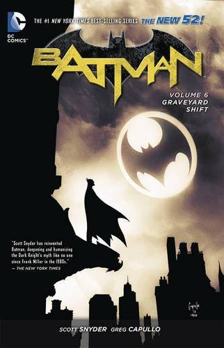 Batman Vol 6 Graveyard Shift | Scott Snyder Batman Vol 6 Graveyard Shift | Scott Snyder