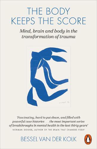 Body Keeps The Score | Bessel Van Der Kolk