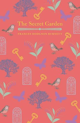 The Secret Garden | Frances Hodgson Burnett The Secret Garden | Frances Hodgson Burnett