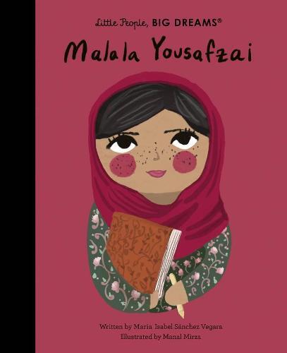 Little People Big Dreams Malala Yousafzai | Maria Isabel Sanchez Vegara