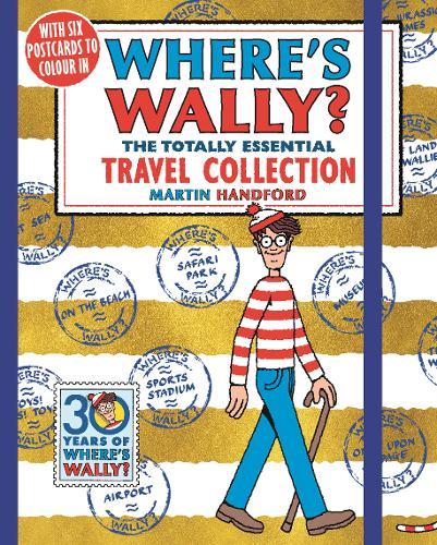 Where's Wally? The Totally Essential Travel Collection | Martin Handford Where's Wally? The Totally Essential Travel Collection | Martin Handford