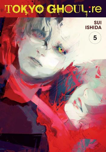 Tokyo Ghoul re Vol.5 | Sui Ishida Tokyo Ghoul re Vol.5 | Sui Ishida