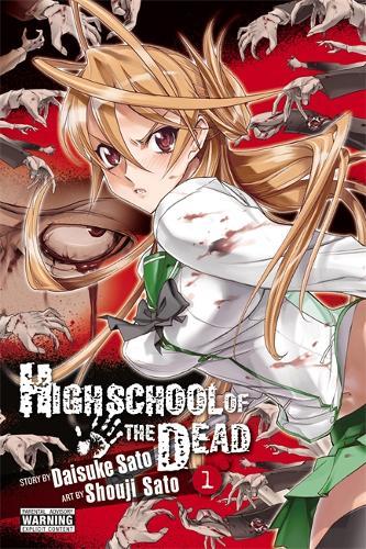 Highschool of the Dead Vol.1 | Daisuke Sato