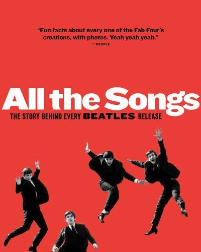 All The Songs The Story Behind Every Beatles Release | Jean Michel Guesdon All The Songs The Story Behind Every Beatles Release | Jean Michel Guesdon
